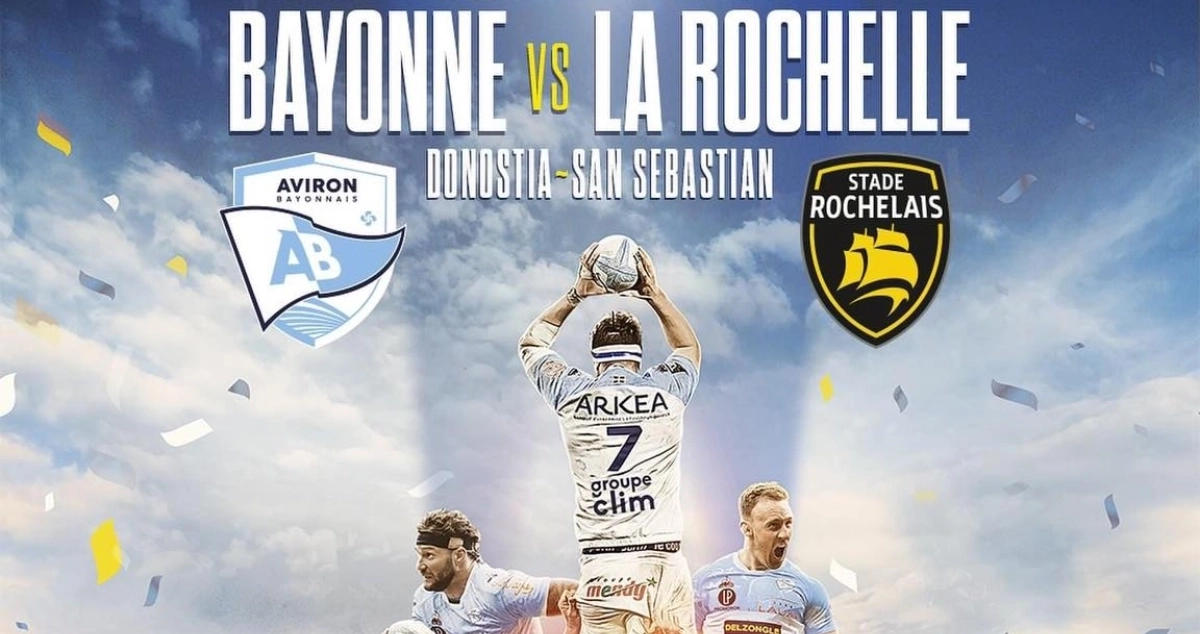 Bayonne Stade Rochelais : Les infos billetterie sur le match délocalisé à Saint-Sébastien