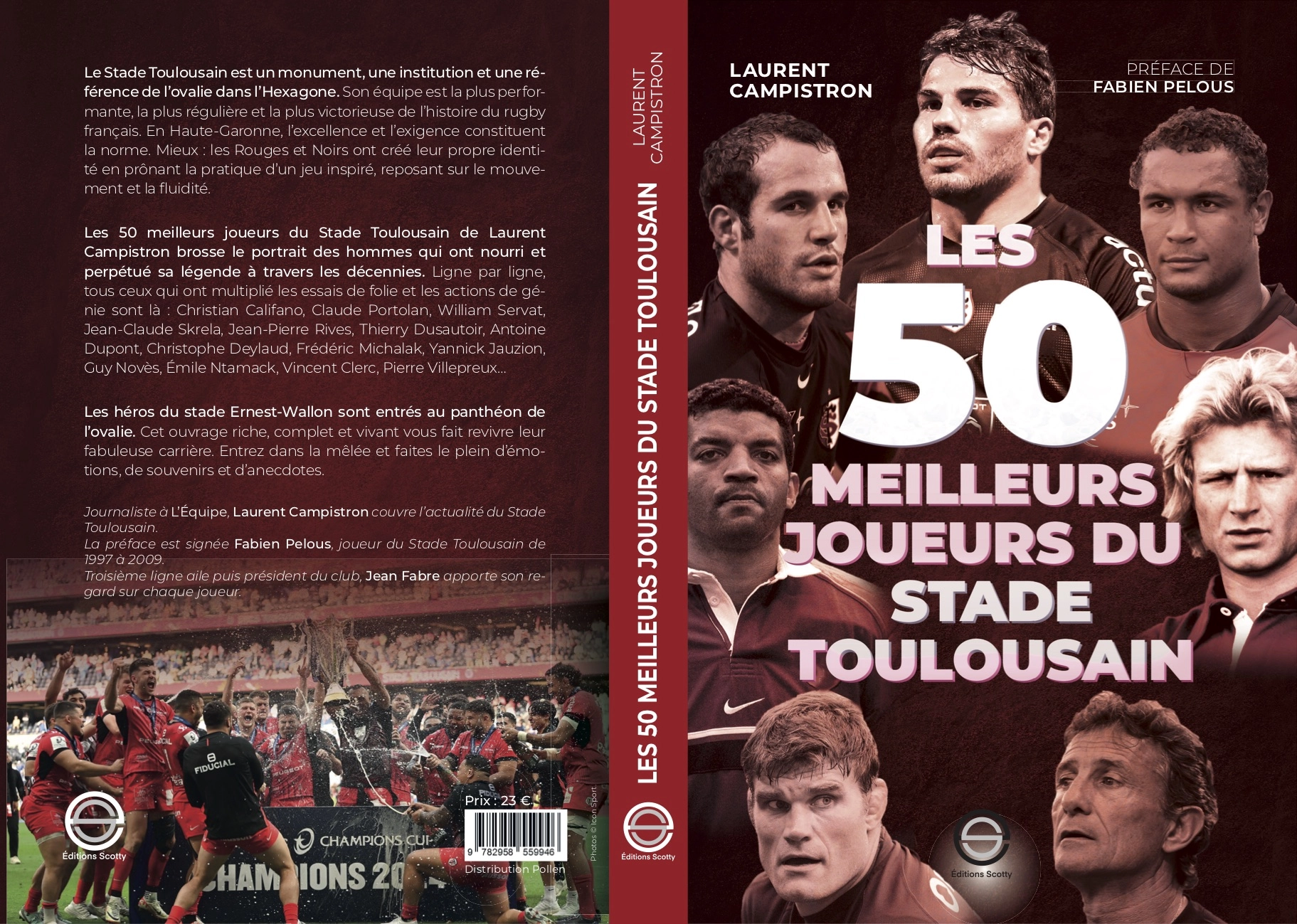Ça n'a pas été simple, interview de Laurent Campistron pour la sortie du livre Les 50 meilleurs joueurs du Stade Toulousain