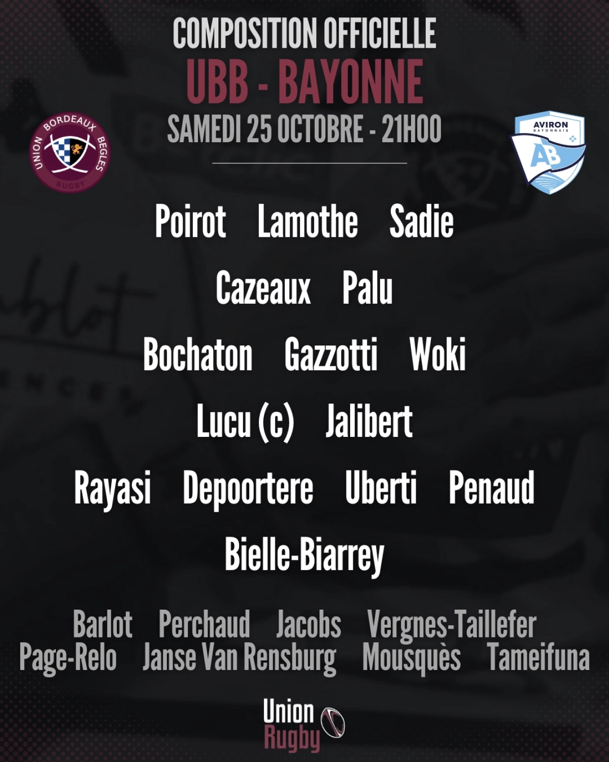 UBB - Bayonne : Composition officielle de l'Union Bordeaux-Bègles pour le match de samedi soir