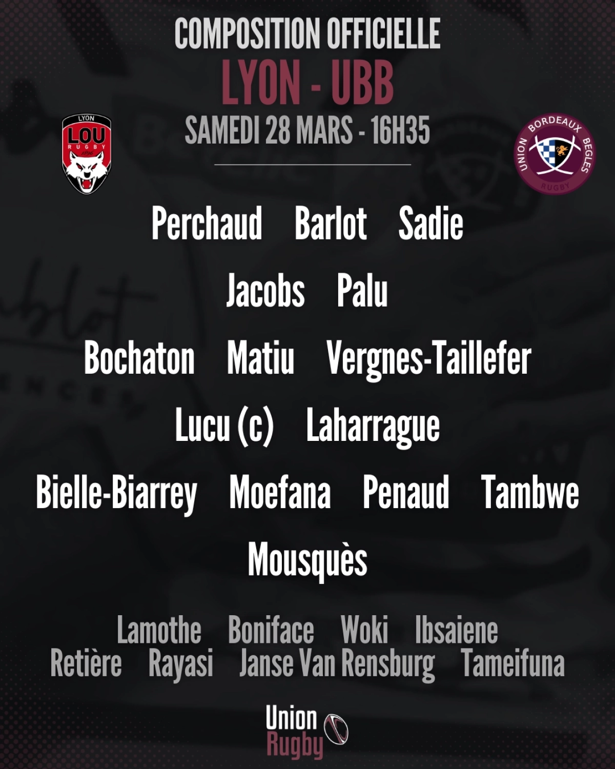 Lyon - UBB : La compo officielle de l'Union Bordeaux-Bègles dévoilée pour le match de Top 14 samedi