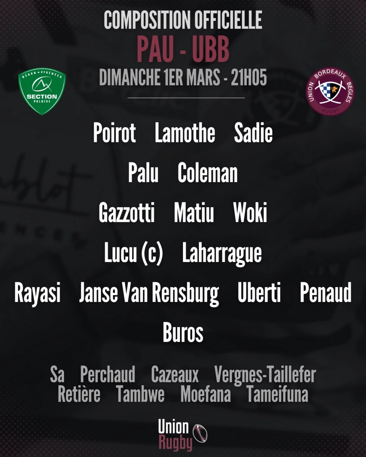 Pau - UBB : La compo officielle de l'Union Bordeaux-Bègles pour le choc de dimanche en Top 14