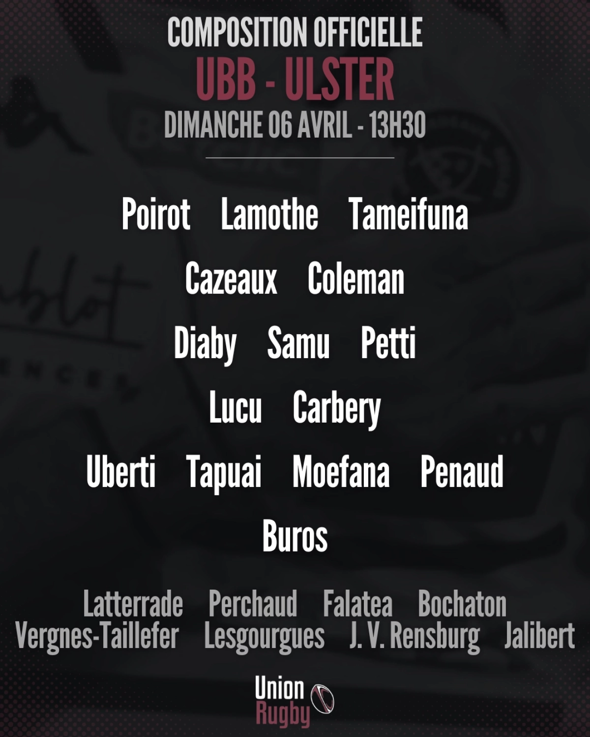 UBB : La composition d'équipe pour affronter l'Ulster en Champions Cup !