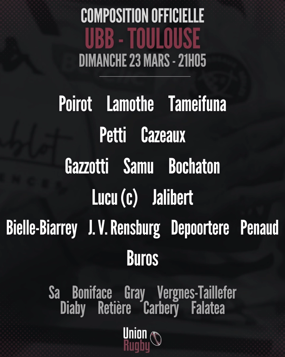 UBB vs Toulouse : Les compositions d'équipes dévoilées pour le choc de la 19ème journée de Top 14